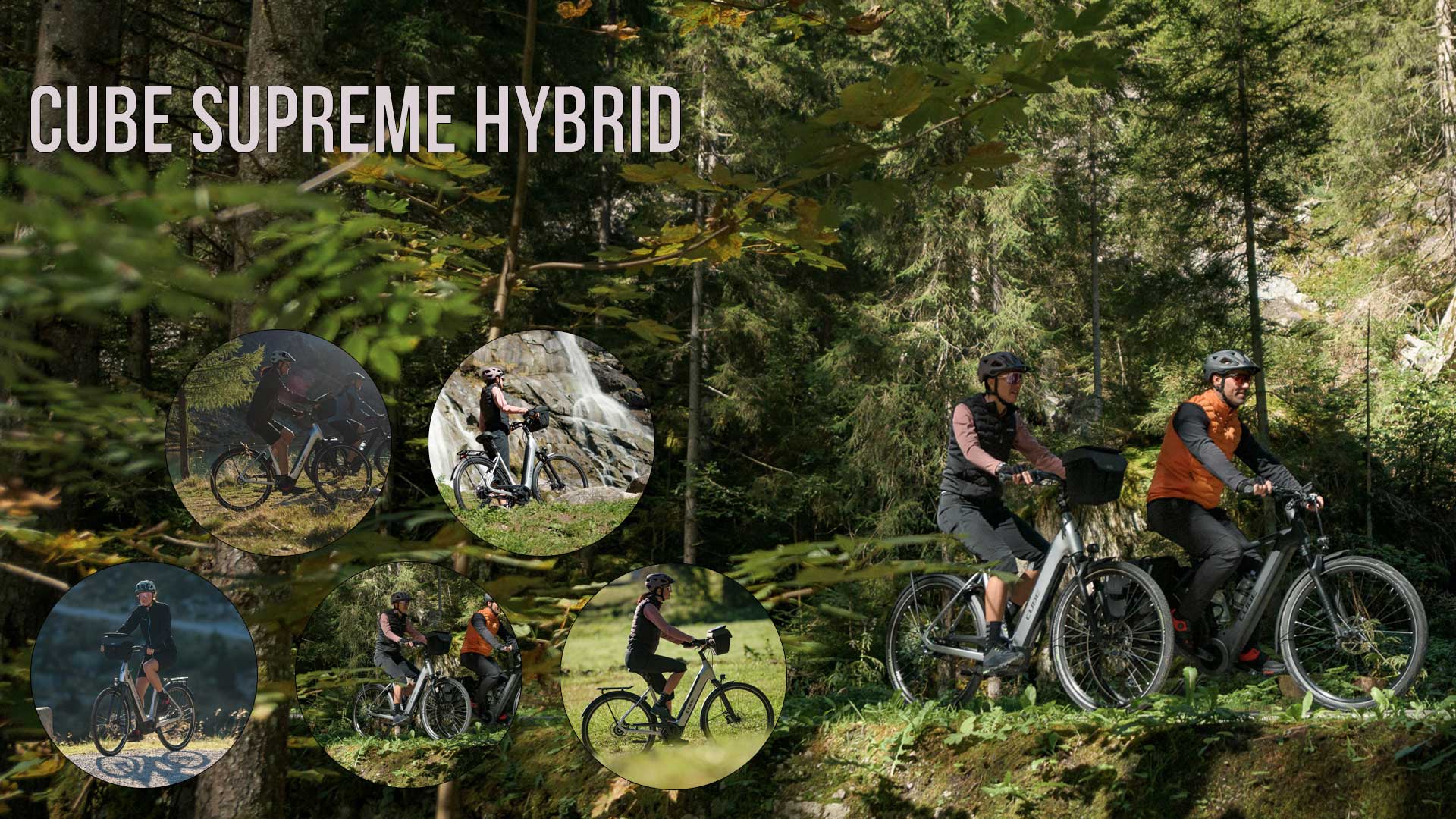 Je ziet een fotocollage met de titel Cube Supreme Hybrid, met foto's van fietsers met de Cube Supreme Hybrid in een bosrijk landschap.