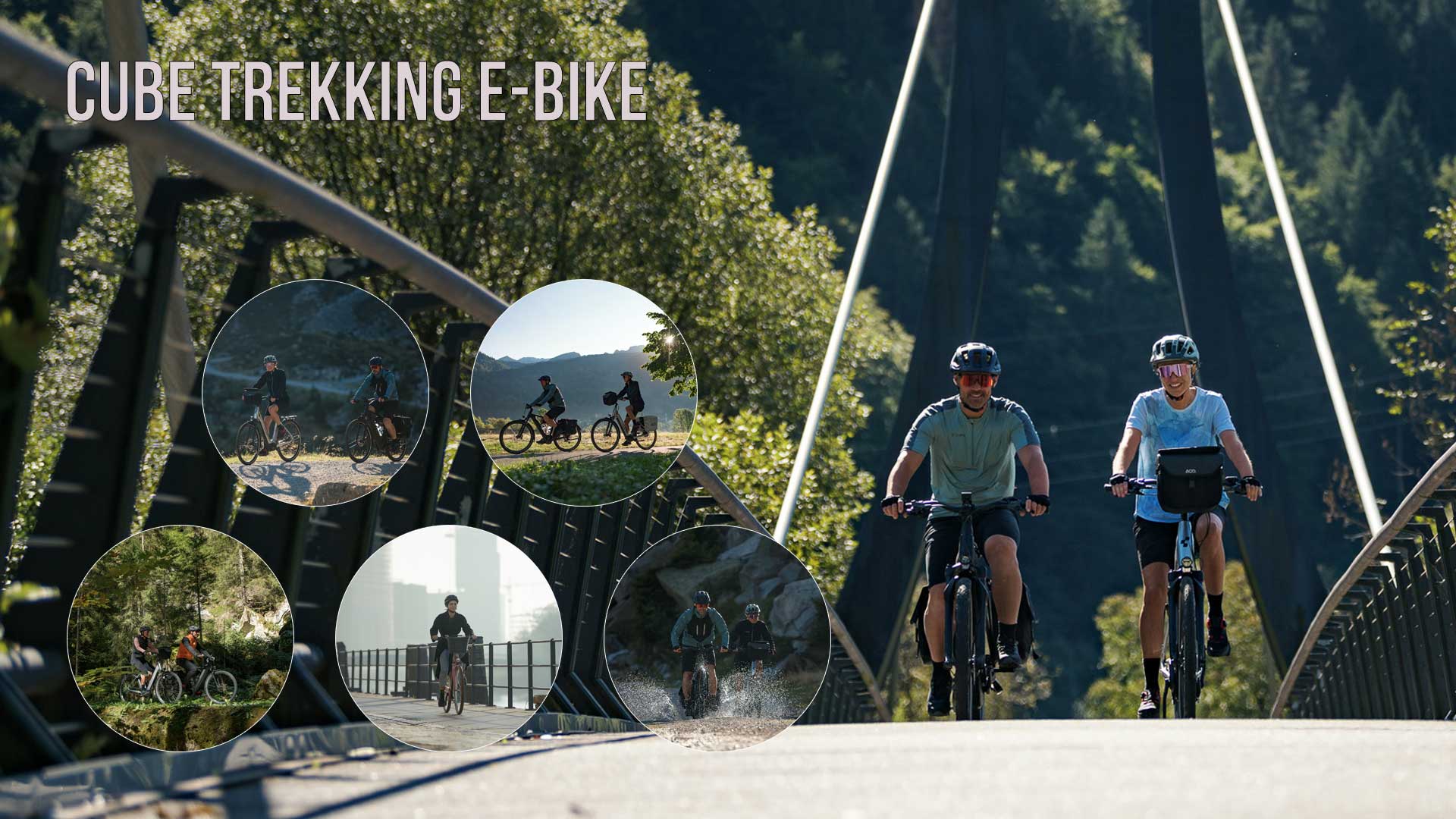 Je ziet een fotocollage met de titel Cube Trekking E-Bike. Het toont verschillende fietsers die door verschillende landschappen rijden.